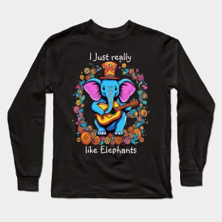 Elephonic Ruler I really like elephants Long Sleeve T-Shirt